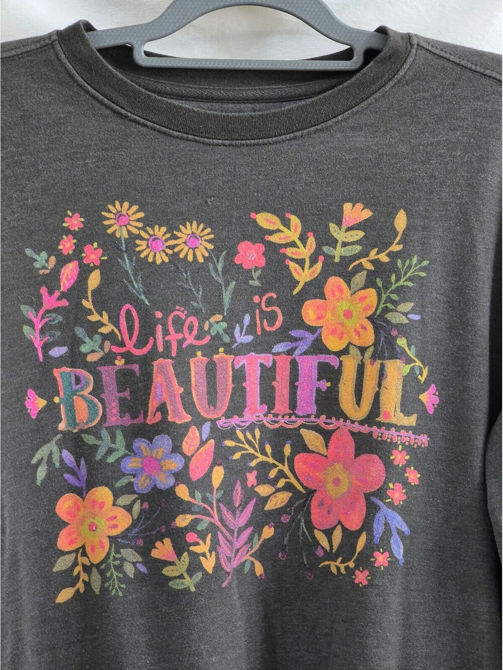 Natural Life Life Is Beautiful Floral Graphic Sweatshirt Medium